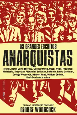 os grandes escritos anarquistas book cover image