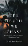 The Truth We Chase synopsis, comments