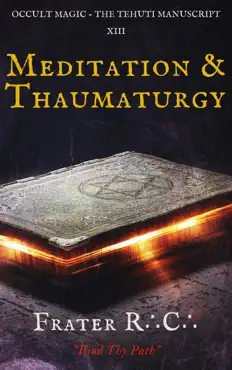occult magic: meditation & thaumaturgy book cover image