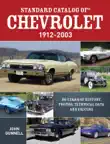 Standard Catalog of Chevrolet, 1912-2003 synopsis, comments
