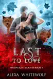 Last to Love synopsis, comments