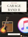 Garage Band II sinopsis y comentarios