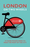 London on Two Wheels book summary, reviews and downlod