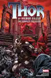 Thor By Kieron Gillen synopsis, comments
