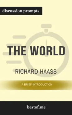 the world: a brief introduction by richard haass (discussion prompts) imagen de la portada del libro