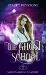 The Ghost School synopsis, comments