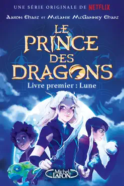 le prince des dragons - tome 1 la lune book cover image