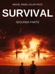 Survival: Segunda Parte sinopsis y comentarios