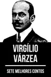 7 melhores contos de Virgílio Várzea sinopsis y comentarios