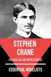 Essential Novelists - Stephen Crane synopsis, comments