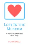 Lost in the Museum synopsis, comments