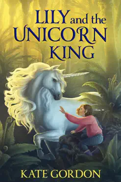 lily and the unicorn king book cover image