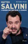 Matteo Salvini, l'homme qui fait peur à l'Europe sinopsis y comentarios