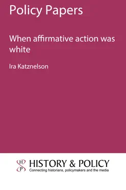 when affirmative action was white book cover image