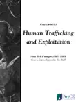 Human Trafficking and Exploitation synopsis, comments