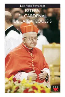 estepa, el cardenal de la catequesis imagen de la portada del libro