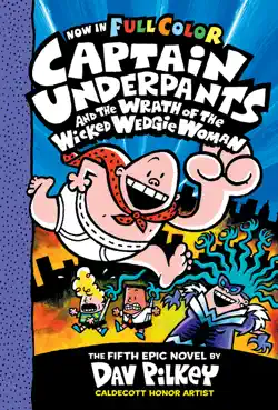 captain underpants and the wrath of the wicked wedgie woman: color edition (captain underpants #5) imagen de la portada del libro