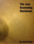 The Jazz Drumming Workbook synopsis, comments