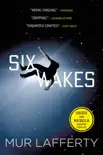 Six Wakes synopsis, comments