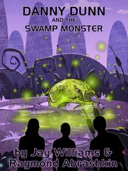 danny dunn and the swamp monster book cover image