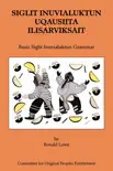 Basic Siglit Inuvialuktun Grammar synopsis, comments