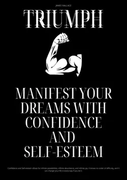 triumph - manifest your dreams with confidence and self-esteem book cover image