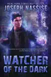 Watcher of the Dark synopsis, comments