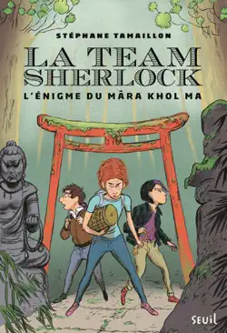 la team sherlock - tome 2 l'énigme du mara khol ma imagen de la portada del libro