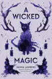 A Wicked Magic book summary, reviews and download
