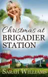 Christmas at Brigadier Station synopsis, comments