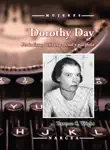 Dorothy Day synopsis, comments