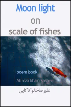 moon light on scale of fishes book cover image