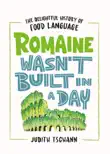 Romaine Wasn't Built in a Day sinopsis y comentarios