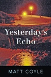 Yesterday's Echo book summary, reviews and download