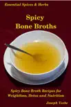 Spicy Bone Broths synopsis, comments