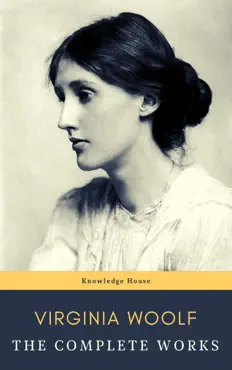 virginia woolf: the complete works book cover image