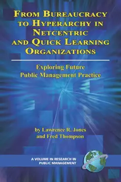 from bureaucracy to hyperarchy in netcentric and quick learning organizations book cover image