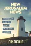 New Jerusalem News synopsis, comments
