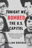 Tonight We Bombed the U.S. Capitol synopsis, comments