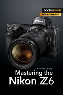 mastering the nikon z6 book cover image