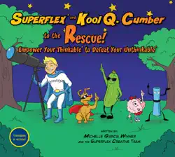 superflex and kool q. cumber to the rescue! book cover image