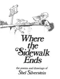 Where the Sidewalk Ends book summary, reviews and download