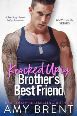 knocked up by brother's best friend - complete series book cover image