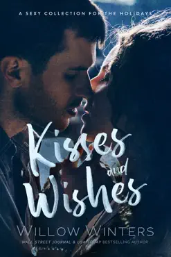 kisses and wishes: a sexy collection for the holidays book cover image