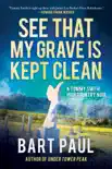 See That My Grave Is Kept Clean synopsis, comments