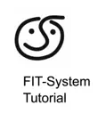 FIT-System Tutorial reviews