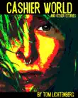 Cashier World synopsis, comments