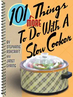 101 more things to do with a slow cooker book cover image