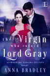 The Virgin Who Ruined Lord Gray synopsis, comments