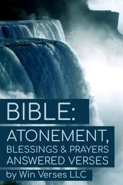 bible: atonement, blessings & prayers answered verses book cover image
